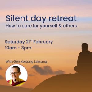 How to care for yourself & others - Silent Retreat Day