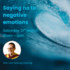 How to say no to negative emotions