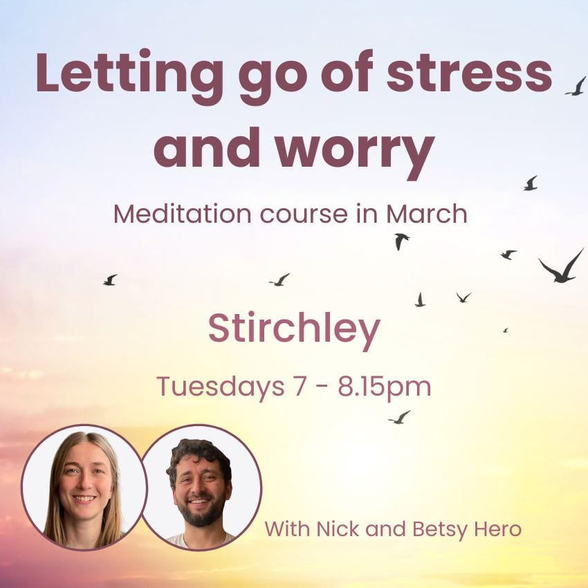 March Meditation course: Stirchley