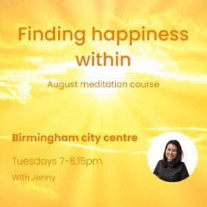 August Meditation course: Birmingham City Centre - Tuesday evening