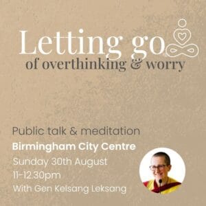 Public talk: Letting Go of Overthinking & Worry