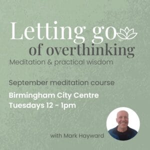 September Meditation course: Birmingham City Centre - Tuesday daytime