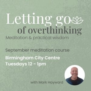 September Meditation course: Birmingham City Centre - Tuesday daytime