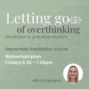 September Meditation course: Wolverhampton