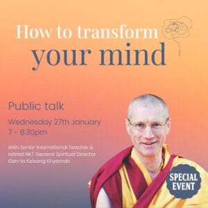 Public Talk: How to transform your mind